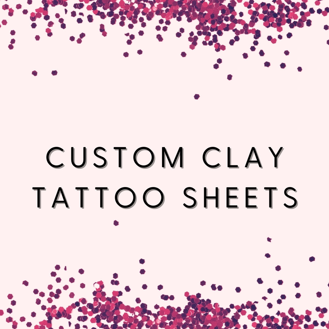 Custom Clay Tattoo Sheets